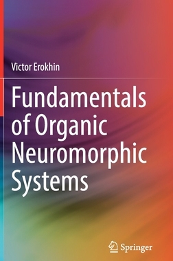 【预订】Fundamentals of Organic Neuromorphic Systems 9783030794910