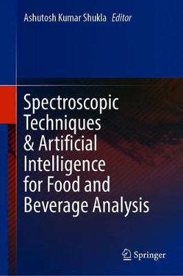 【预订】Spectroscopic Techniques & Artificial Intelligence for Food and Beverage Analysis