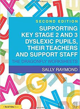 【预售】Supporting Key Stage 2 and 3 Dyslexic Pupils, their Teachers and Support Staff