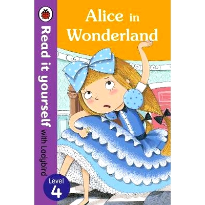 预订 Alice in Wonderland - Read it yourself with Ladybird Read it Yourself: 爱丽丝漫游仙境: 9780723288022