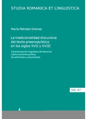 预订 La tradicionalidad discursiva del texto preensayístico en los siglos XVII y XVIII: Caracterización lingüística