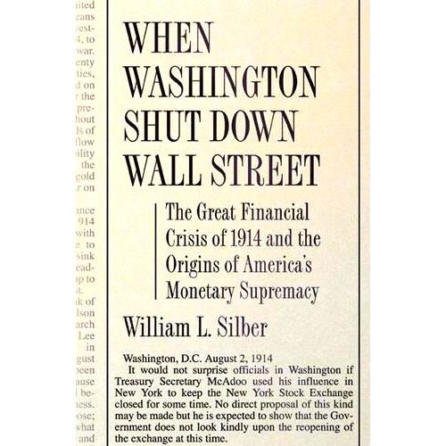 The Great Financial Crisis of 1914 and t