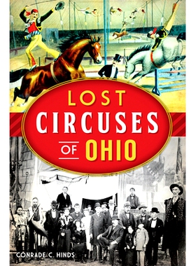 预订 Lost Circuses of Ohio: 9781467140690