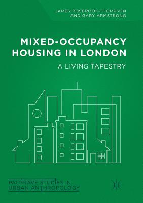 【预订】Mixed-Occupancy Housing in London: A Living Tapestry