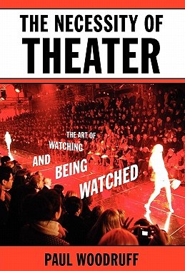 【预订】The Necessity of Theater