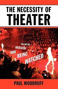 【预订】The Necessity of Theater