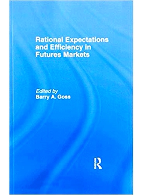 预订 Rational Expectations and Efficiency in Futures Markets: 9781138984523