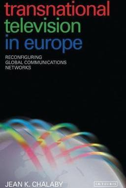 [预订]Transnational Television in Europe: Reconfiguring Global Communications Networks 9781845119546