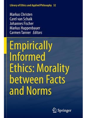预订 Empirically Informed Ethics: Morality between Facts and Norms: 9783319348483