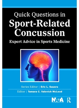 预订 Quick Questions in Sport-Related Concussion: Expert Advice in Sports Medicine 与运动有关的脑震荡的快速问题：运动医