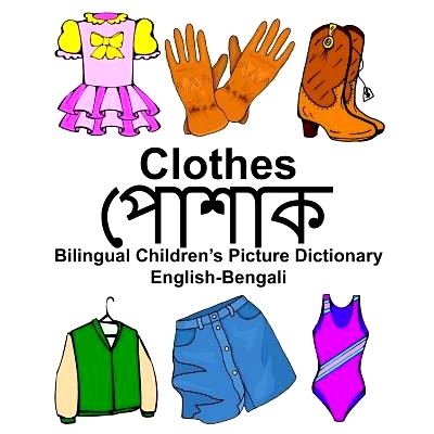 预订 English-Bengali Clothes Bilingual Children’s Picture Dictionary: 9781975935320
