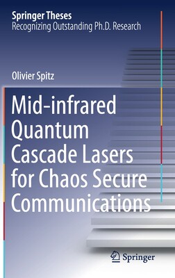 【预订】Mid-infrared Quantum Cascade Lasers for Chaos Secure Communications