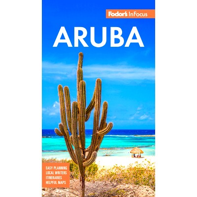 预订 Fodor’s InFocus Aruba 福多 (Fodor) 的 InFocus 阿鲁巴岛: 9781640976566
