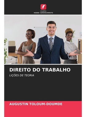 预订 DIREITO DO TRABALHO: LIÇÕES DE TEORIA. DE: 9786209285752