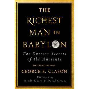 预订 The Richest Man in Babylon: The Success Secrets of the Ancients (Original Edition): 9781947200753