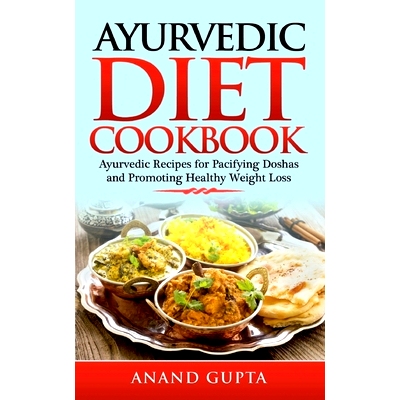 预订 Ayurvedic Diet Cookbook: Ayurvedic Recipes for Pacifying Doshas and Promoting Healthy Weight Loss: 9783752641691