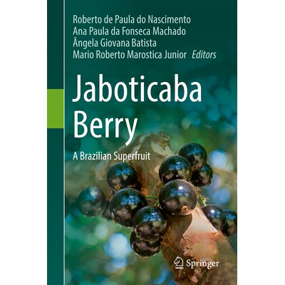 预订 Jaboticaba Berry A Brazilian Superfruit 嘉宝果树浆果：巴西超级水果 9783031814884