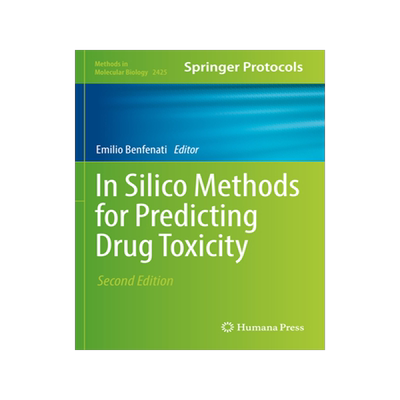 [预订]In Silico Methods for Predicting Drug Toxicity