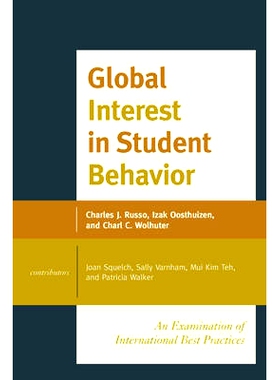 预订 Global Interest in Student Behavior: An Examination of International Best Practices, Volume 1: 9781475814804