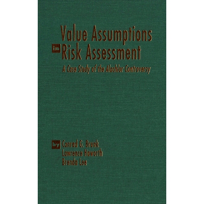 预订 Value Assumptions in Risk Assessment: A Case Study of the Alachlor Controversy: 9780889202665