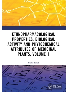 预订 Ethnopharmacological Properties, Biological Activity and Phytochemical Attributes of Medicinal Plants, Volume 1 *植
