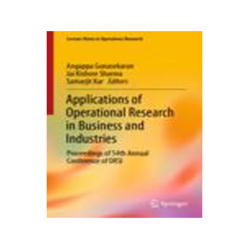 [预订]Applications of Operational Research in Business and Industries