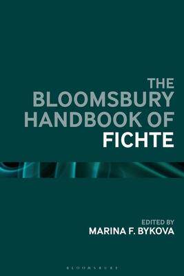 [预订]The Bloomsbury Handbook of Fichte 9781350375673