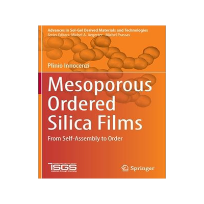 [预订]Mesoporous Ordered Silica Films 9783030895358