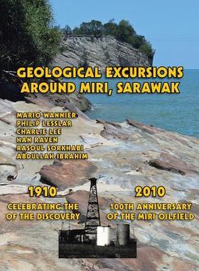 [预订]Geological Excursions Around Miri, Sarawak: 1910-2010: Celebrating the 100th Anniversary of the Disc 9781482854862
