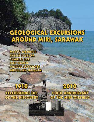 [预订]Geological Excursions Around Miri, Sarawak: 1910-2010: Celebrating the 100th Anniversary of the Disc 9781482854862