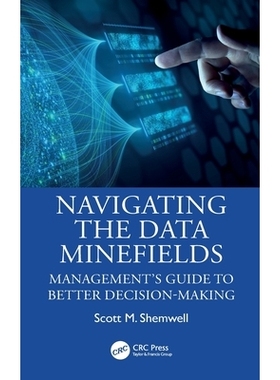 预订 Navigating the Data Minefields: Management’s Guide to Better Decision-Making 穿越数据雷区：管理指南，助您做出更明