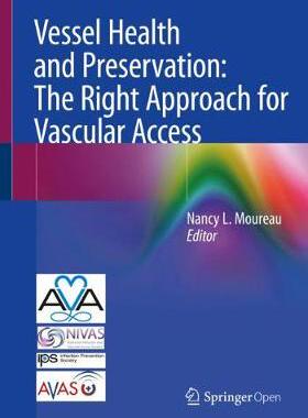 预订 Vessel Health and Preservation: The Right Approach for Vascular Access