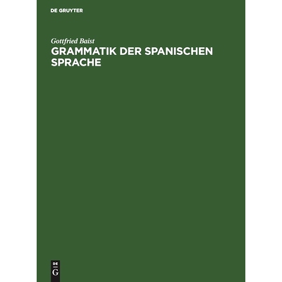 预订 Grammatik der spanischen Sprache: 9783111103662