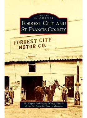 预订 Forrest City and St. Francis County: 9781531634285