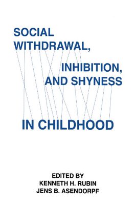 【预订】Social Withdrawal, inhibition, and Shyness in Childhood