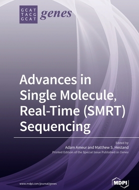 【预订】Advances in Single Molecule, Real-Time (SMRT) Sequencing