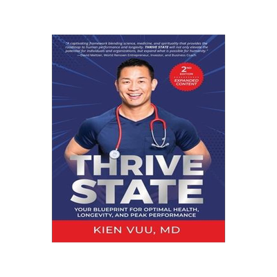[预订]Thrive State, 2nd Edition: Your Blueprint for Optimal Health, Longevity, and Peak Performance 9781949680478