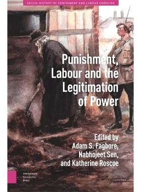 预订 Punishment, Labour and the Legitimation of Power 惩罚、劳动与权力的合法化: 9789463724777