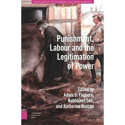 预订 Punishment, Labour and the Legitimation of Power 惩罚、劳动与权力的合法化: 9789463724777