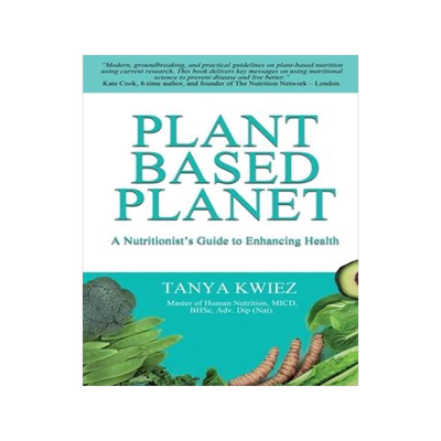 [预订]Plant Based Planet: A Nutritionist’s Guide to Enhancing Health 9781922644244