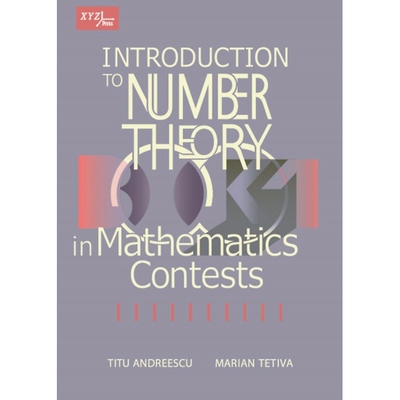 预订 Introduction to Number Theory in Mathematics Contests 数学竞赛中的数论入门: 9798989052806