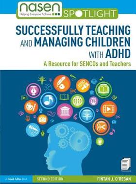 【预订】Successfully Teaching and Managing Children with ADHD