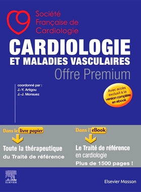 预订 Cardiologie et maladies vasculaires : avec accès exclusif à la version complète en ebook 心脏病学和血管疾病：独