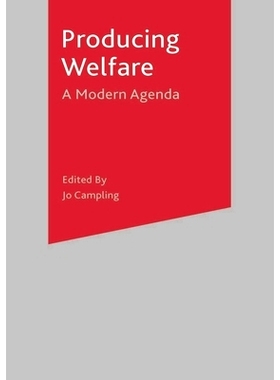 预订 Producing Welfare: A Modern Agenda: 9780333960936
