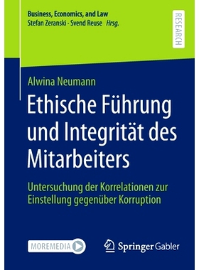预订 Ethische Führung und Integrität des Mitarbeiters: Untersuchung der Korrelationen zur Einstellung gegenüber Korru