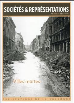 [预订]Sociétés & représentations, n° 41. Villes mortes 9782859449605