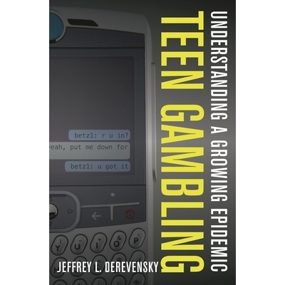 预订 Teen Gambling: Understanding a Growing Epidemic: 9781442202276