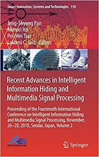 Multimedia Processing Advances Information Hiding Intelligent Recent Signal and 预售