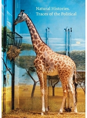 预订 Natural Histories: Traces of the Political: 9783960982517