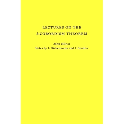 预订 Lectures on the h-Cobordism Theorem 霍奇森几何论文集:h-协变理论讲座: 9780691273723
